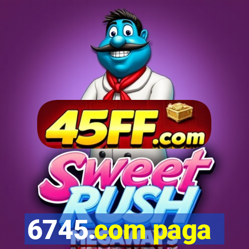 6745.com paga